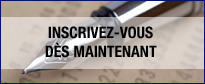 Inscrivez-vous dès maintenant